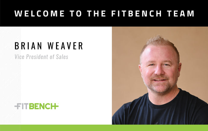 Industry Veteran Brian Weaver Joins FITBENCH® as VP of Sales